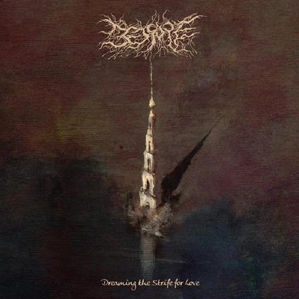 Dreaming The Strife Forlove - CD Audio di Bedsore