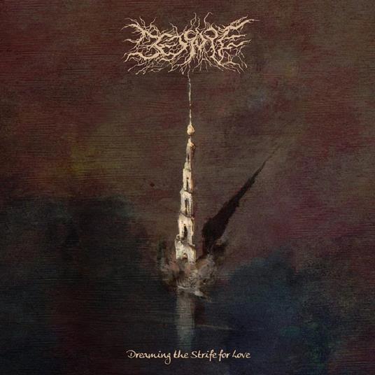 Dreaming The Strife Forlove - CD Audio di Bedsore