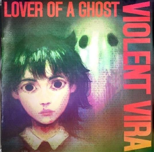 Lover Of A Ghost - CD Audio di Violent Vira