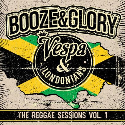 The Reggae Sessions Vol.1 (Coloured Vinyl) - Vinile LP di Booze & Glory