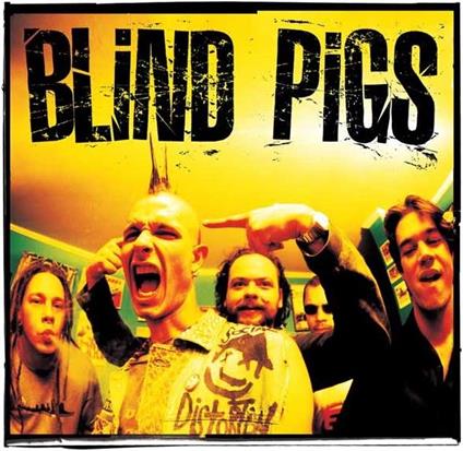 Blind Pigs (Coloured Vinyl) - Vinile LP di Blind Pigs