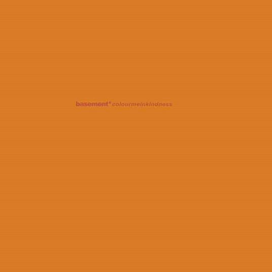 Colourmeinkindness - Deluxe Anniversary Edition - Vinile LP di Basement