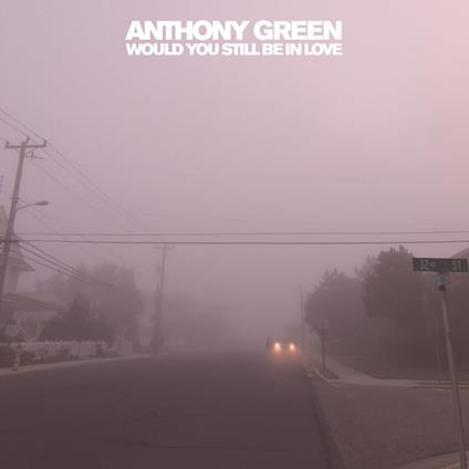 Would You Still Be In Love (Yellow Vinyl) - Vinile LP di Anthony Green