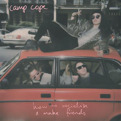 How To Socialise & Makefriends (Coloured Edition) - Vinile LP di Camp Cope