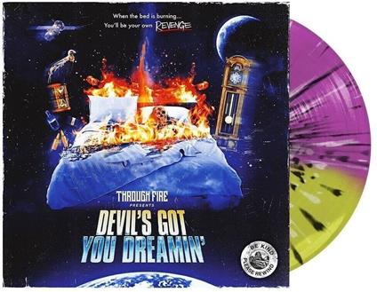 Devil's Got You Dreamin - Vinile LP di Through Fire