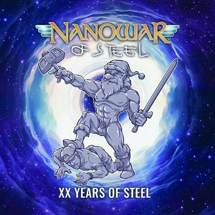 XX Years Of Steel - CD Audio di Nanowar of Steel