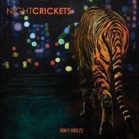 How It Ends (?) (Tiger Stripe Vinyl) - Vinile LP di Night Crickets