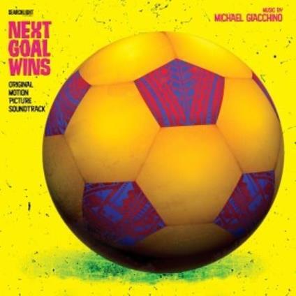 Next Goal Wins (Colonna Sonora) - Vinile LP di Michael Giacchino