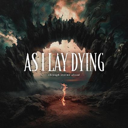 Through Storms Ahead - CD Audio di As I Lay Dying