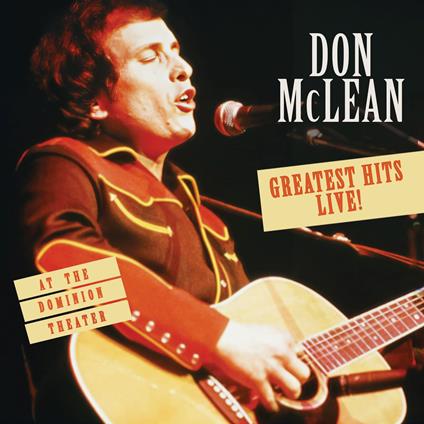 Greatest Hits Live! At the Dominion Theater - Vinile LP di Don McLean