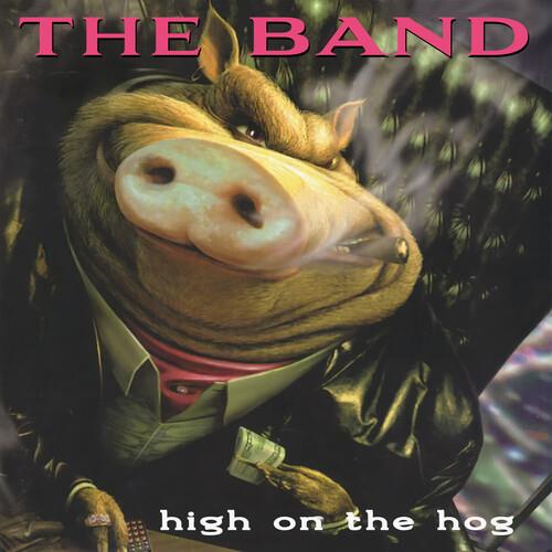 High On The Hog - CD Audio di Band