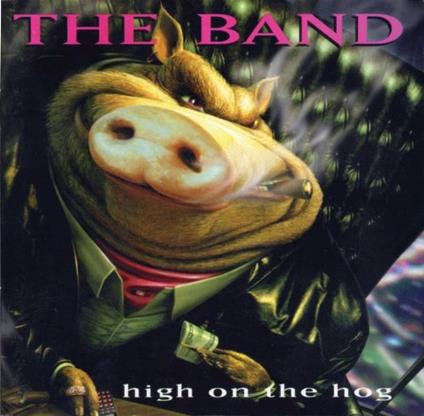 High On The Hog - Vinile LP di Band