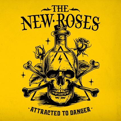 Attracted To Danger - CD Audio di New Roses