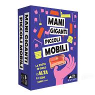 Mani Giganti Piccoli Mobili