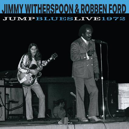 Jump Blues Live 1972 - CD Audio di Jimmy Witherspoon
