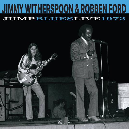 Jump Blues Live 1972 - CD Audio di Jimmy Witherspoon