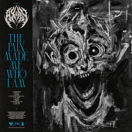 The Pain Made Me Who I Am - CD Audio di Axty