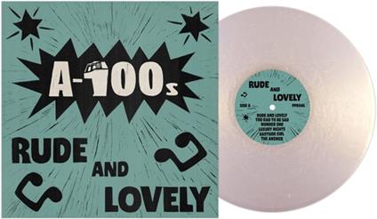 Rude And Lovely - Vinile LP di A-100s