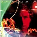 Hustler's Son - CD Audio di Jason Boesel