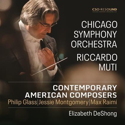 Contemporary American Composers - CD Audio di Philip Glass,Chicago Symphony Orchestra,Riccardo Muti