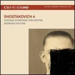 Sinfonia n.4 - CD Audio di Dmitri Shostakovich,Bernard Haitink,Chicago Symphony Orchestra
