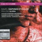 Daphnis & Chloé / Gloria - SuperAudio CD ibrido di Francis Poulenc,Maurice Ravel,Bernard Haitink,Chicago Symphony Orchestra