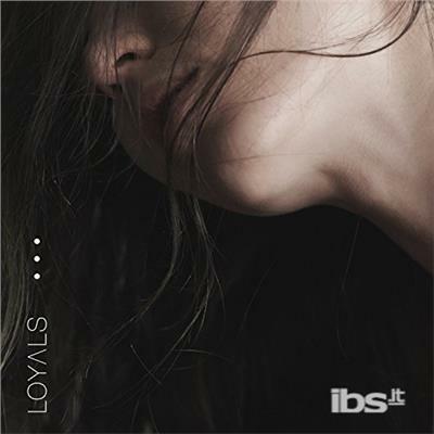 Loyals - CD Audio di Loyals