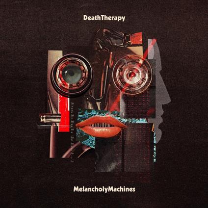 Melancholy Machines - CD Audio di Death Therapy