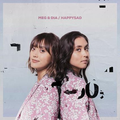 Happysad - CD Audio di Meg & Dia