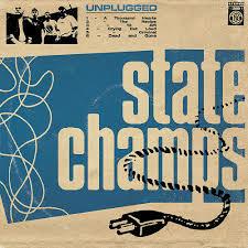 Unplugged - Vinile LP di State Champs