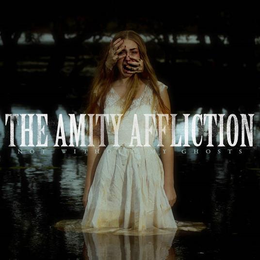 Not Without My Ghosts - Vinile LP di Amity Affliction