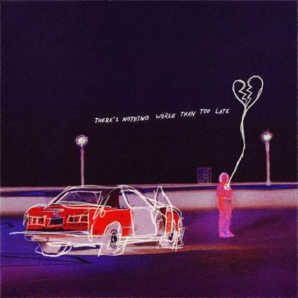 There's Nothing Worse Than Too Late - CD Audio di Real Friends