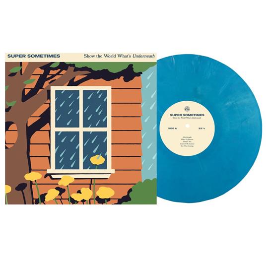 Show The World What's Underneath (Eco Bl. Edition) - Vinile LP di Super Sometimes