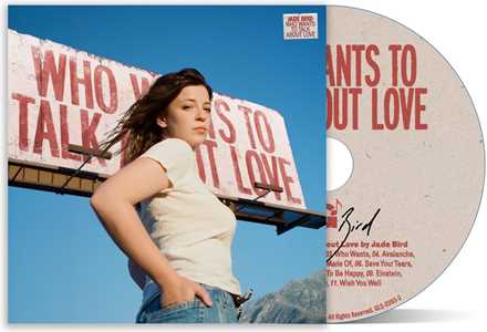 CD Who Wants To Talk About Love Jade Bird