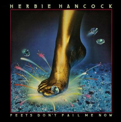 Feets Don't Fail Me Now - CD Audio + DVD di Herbie Hancock