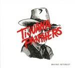 Wayne Interest - CD Audio di Tijuana Panthers