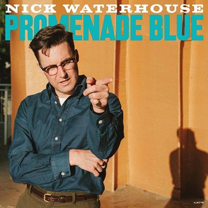 Promenade Blue - Vinile LP di Nick Waterhouse