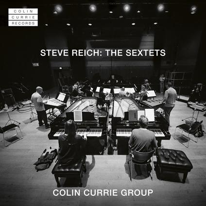 The Sextets - CD Audio di Steve Reich,Colin Currie