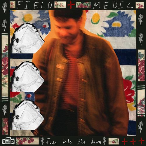 Fade Into the Dawn - CD Audio di Field Medic
