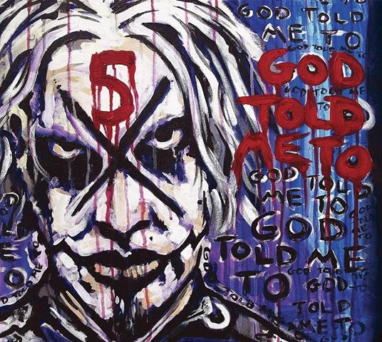 God Told Me To - CD Audio di John 5