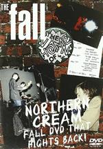 Fall. Northern Cream, The That Fights (DVD)