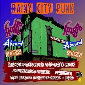 Rainy City Punks. Manchester Punk and Post Punk (180 gr.) - Vinile LP