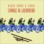 Strange Re-Locomotion - Vinile LP di Kevin Coyne,Siren