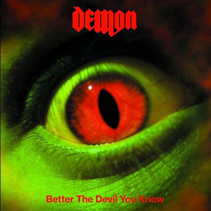 Better the Devil You Know (Remastered) - Vinile LP di Demon
