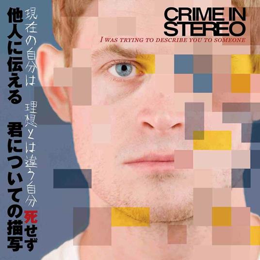I Was Trying to Describe You to Someone - CD Audio di Crime in Stereo
