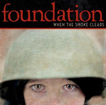 When the Smoke Clears - CD Audio di Foundation