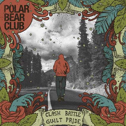 Clash Battle Guilt Pride - CD Audio di Polar Bear Club
