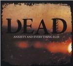 Anxiety & Everything Else - Vinile LP di Dead Swans