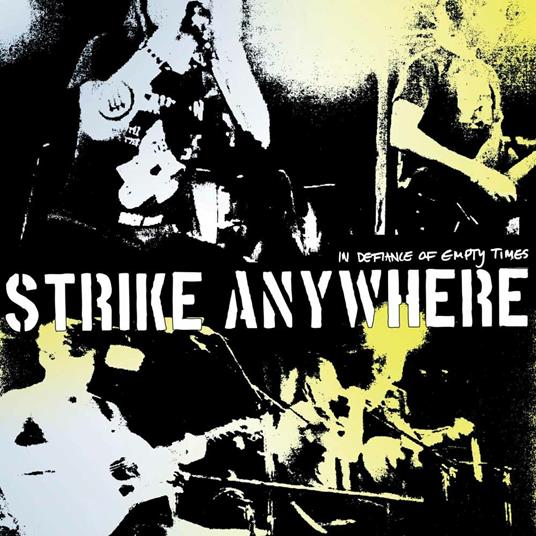 In Defiance of Empty Times - CD Audio di Strike Anywhere