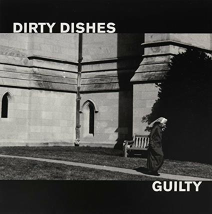 Guilty - Vinile LP di Dirty Dishes